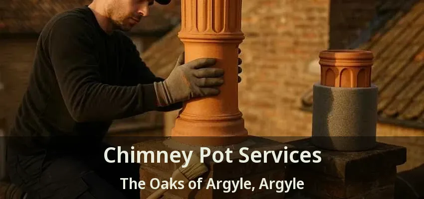 Chimney Pot Services The Oaks of Argyle, Argyle - TX
