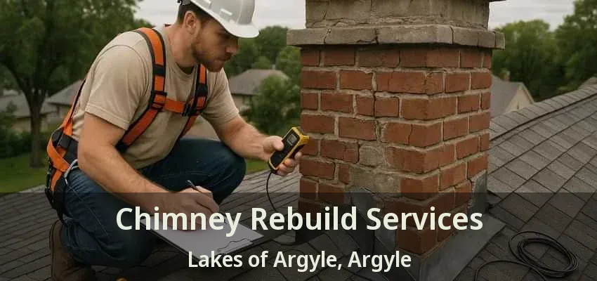 Chimney Rebuild Services Lakes of Argyle, Argyle - TX