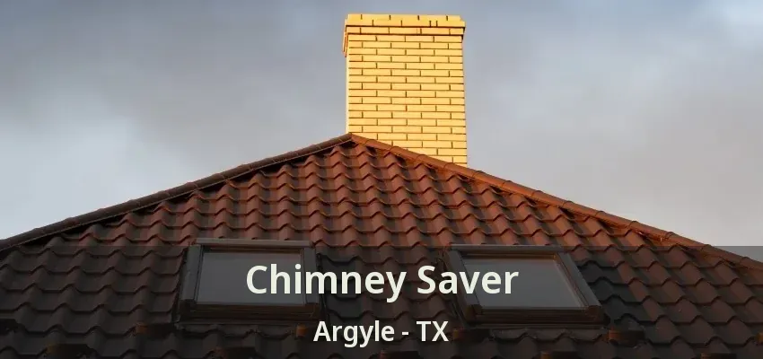 Chimney Saver Argyle - TX