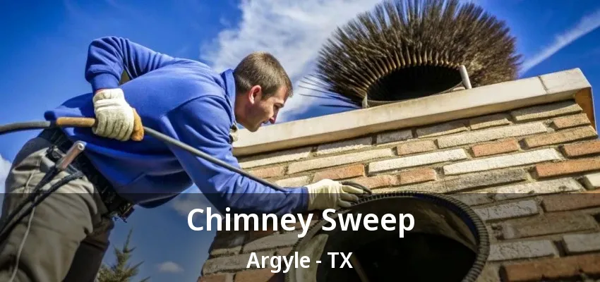 Chimney Sweep Argyle - TX