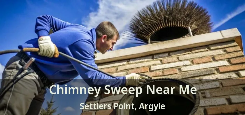 Chimney Sweep Near Me Settlers Point, Argyle - TX