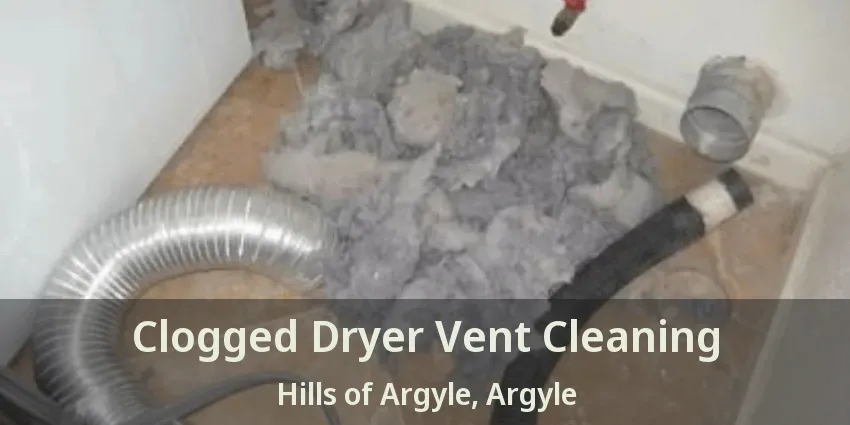 Clogged Dryer Vent Cleaning Hills of Argyle, Argyle - TX