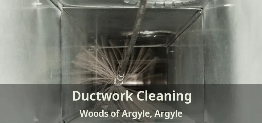 Ductwork Cleaning Woods of Argyle, Argyle - TX