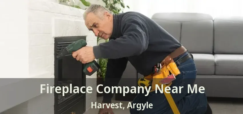 Fireplace Company Near Me Harvest, Argyle - TX