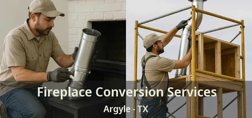 Fireplace Conversion Services Argyle - TX