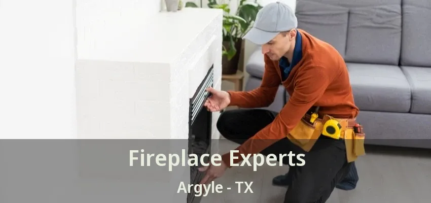 Fireplace Experts Argyle - TX