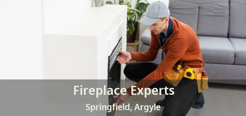Fireplace Experts Springfield, Argyle - TX