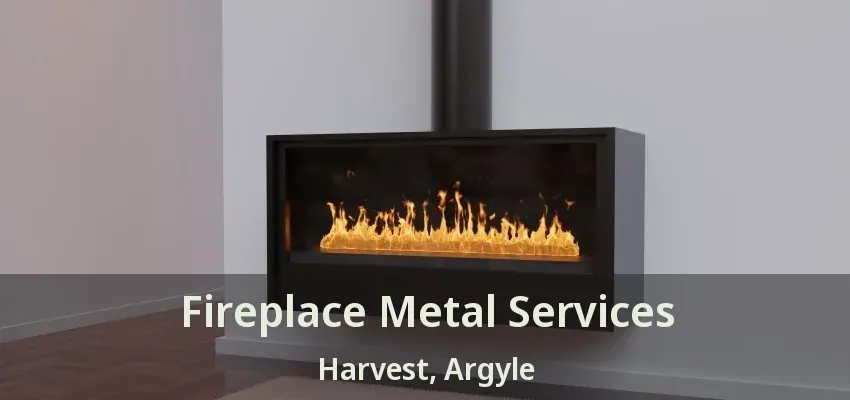 Fireplace Metal Services Harvest, Argyle - TX