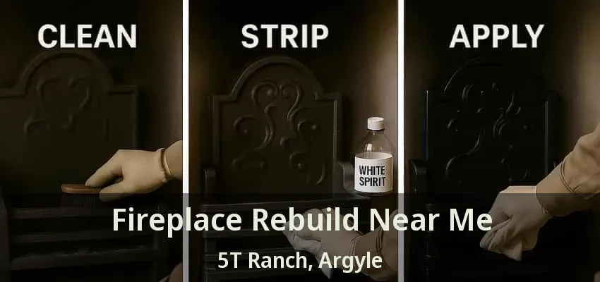 Fireplace Rebuild Near Me 5T Ranch, Argyle - TX