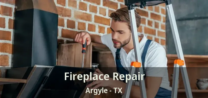 Fireplace Repair Argyle - TX