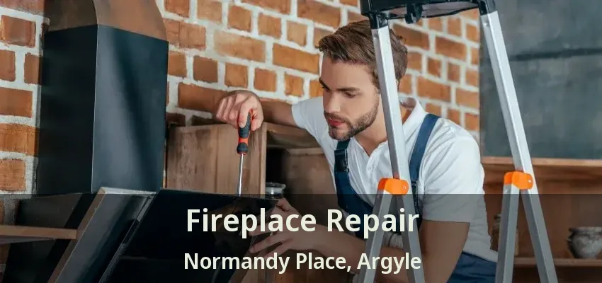 Fireplace Repair Normandy Place, Argyle - TX