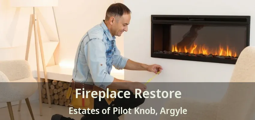 Fireplace Restore Estates of Pilot Knob, Argyle - TX