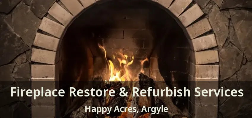 Fireplace Restore & Refurbish Services Happy Acres, Argyle - TX
