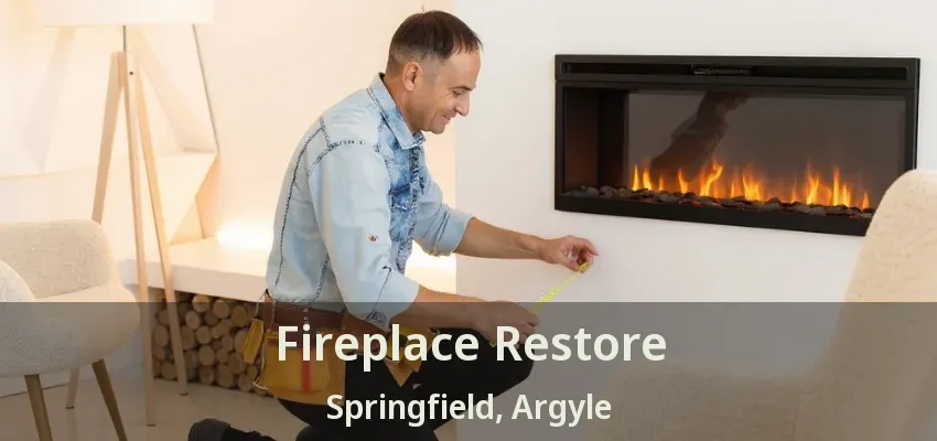 Fireplace Restore Springfield, Argyle - TX