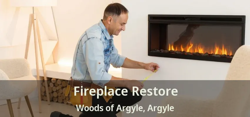 Fireplace Restore Woods of Argyle, Argyle - TX