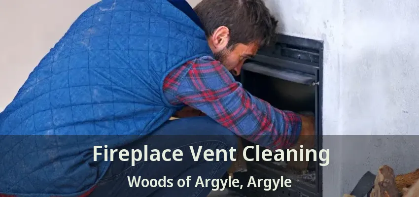 Fireplace Vent Cleaning Woods of Argyle, Argyle - TX