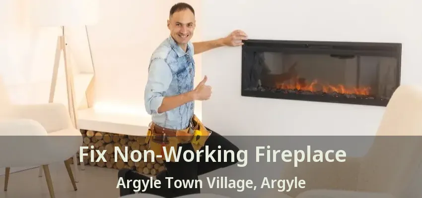 Fix Non-Working Fireplace Argyle Town Village, Argyle - TX