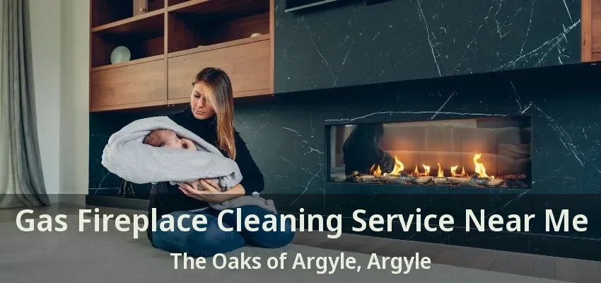 Gas Fireplace Cleaning Service Near Me The Oaks of Argyle, Argyle - TX
