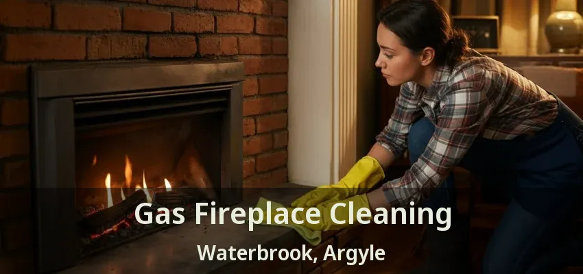 Gas Fireplace Cleaning Waterbrook, Argyle - TX
