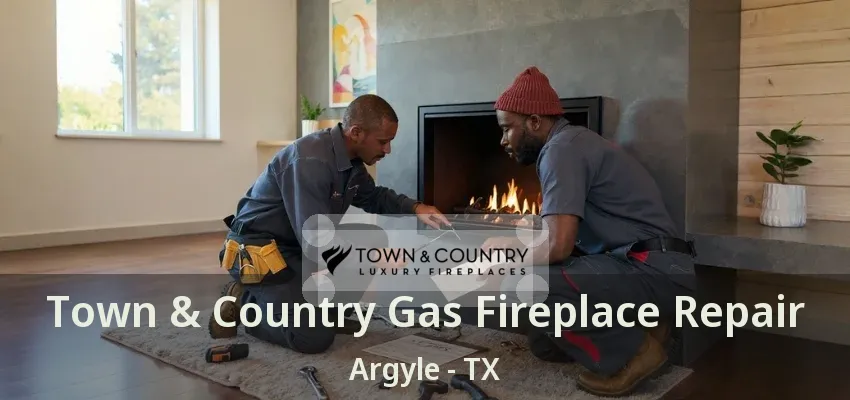 Town & Country Gas Fireplace Repair Argyle - TX
