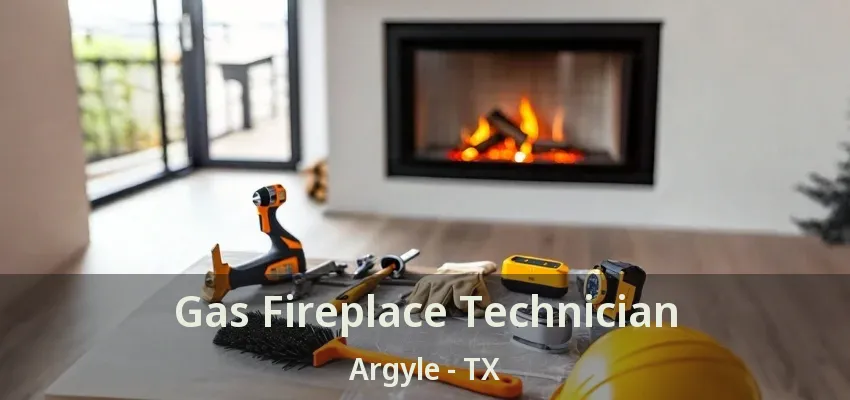 Gas Fireplace Technician Argyle - TX