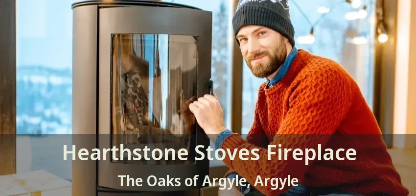 Hearthstone Stoves Fireplace The Oaks of Argyle, Argyle - TX