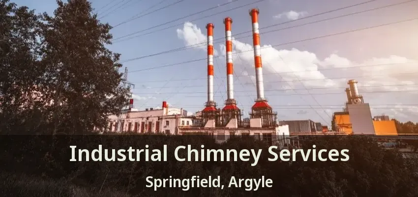 Industrial Chimney Services Springfield, Argyle - TX