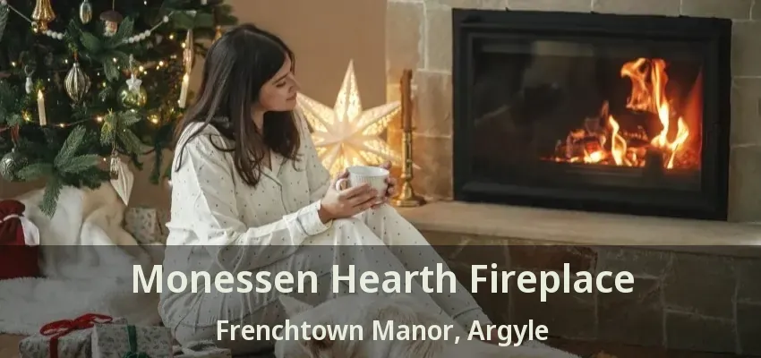 Monessen Hearth Fireplace Frenchtown Manor, Argyle - TX