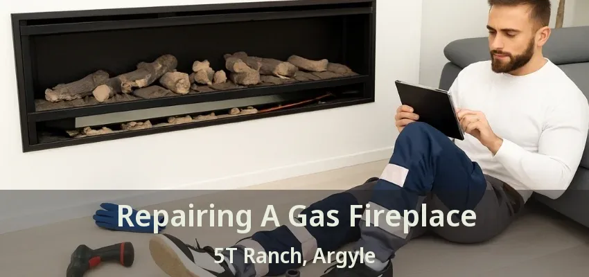 Repairing A Gas Fireplace 5T Ranch, Argyle - TX