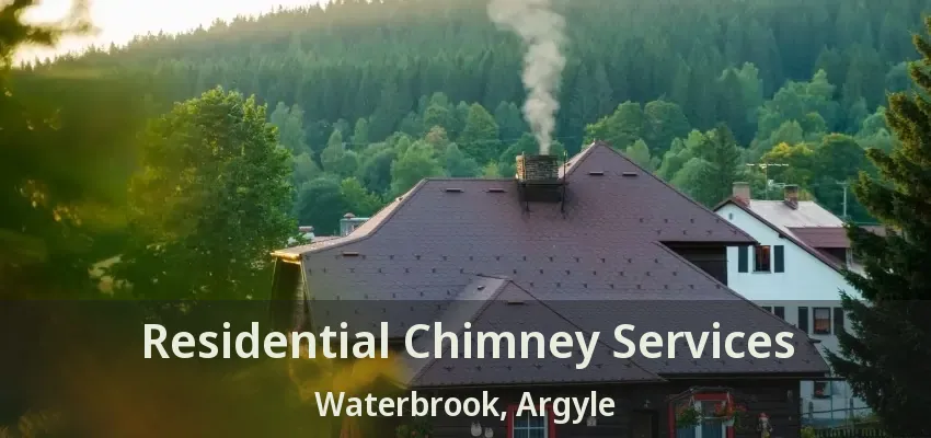 Residential Chimney Services Waterbrook, Argyle - TX