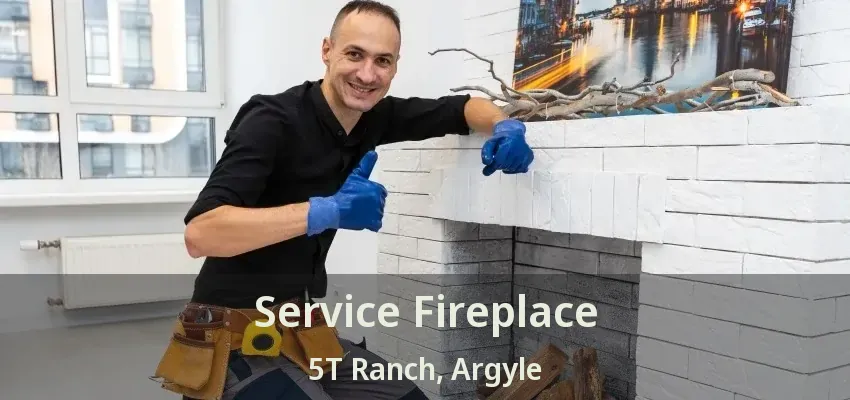 Service Fireplace 5T Ranch, Argyle - TX