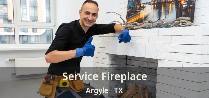 Service Fireplace Argyle - TX