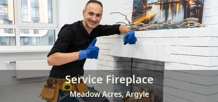 Service Fireplace Meadow Acres, Argyle - TX
