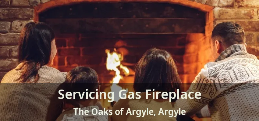 Servicing Gas Fireplace The Oaks of Argyle, Argyle - TX