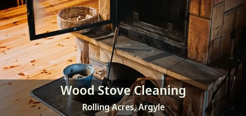 Wood Stove Cleaning Rolling Acres, Argyle - TX